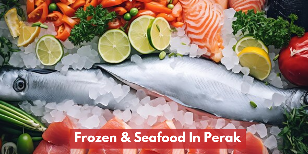 Frozen & Seafood Supplies In Perak